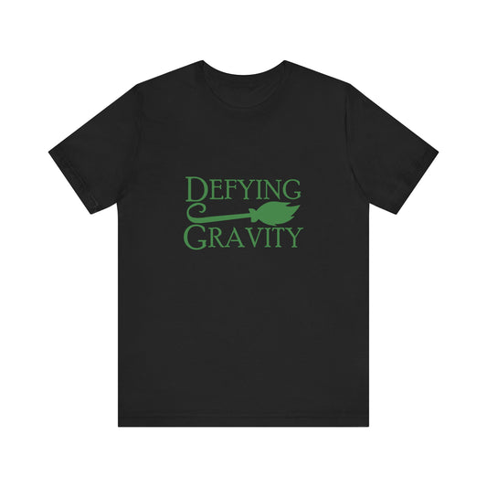 Defying Gravity Wicked Unisex T-shirt